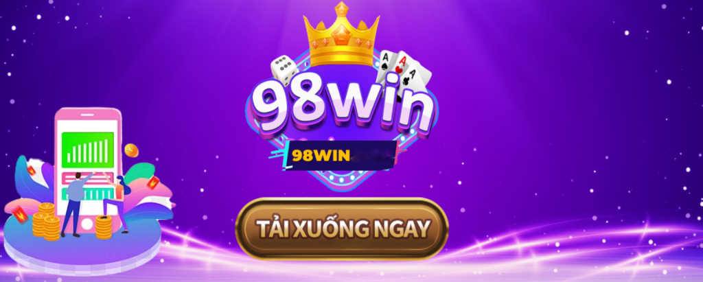 Lý do nên tải app 98win