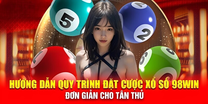 Các Bước Để Chơi Xổ Số Hiệu Quả